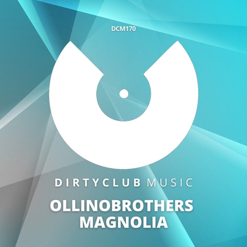 Ollinobrothers - Magnolia [DCM170]